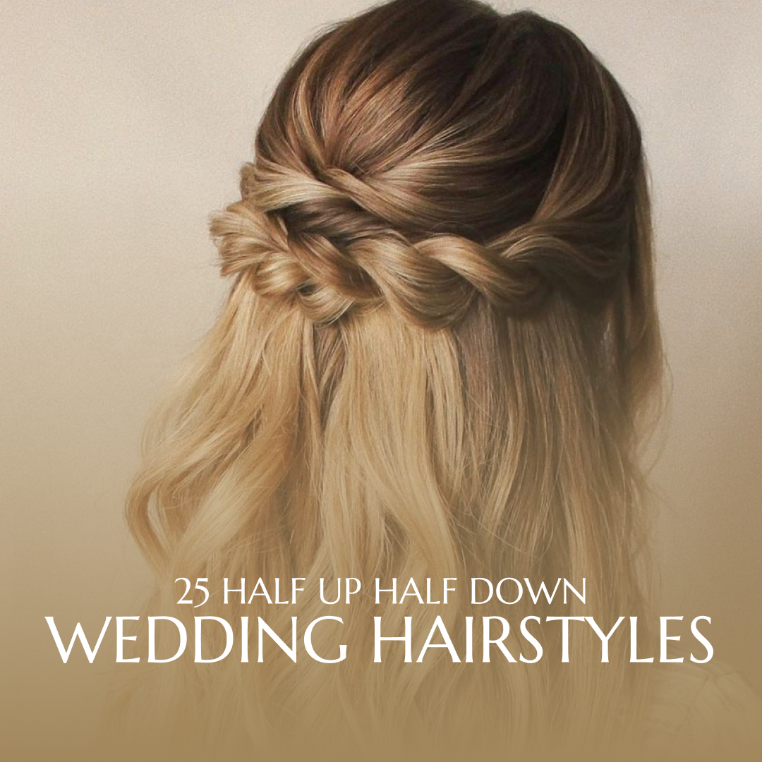 25 Half Up Half Down Wedding Hairstyles