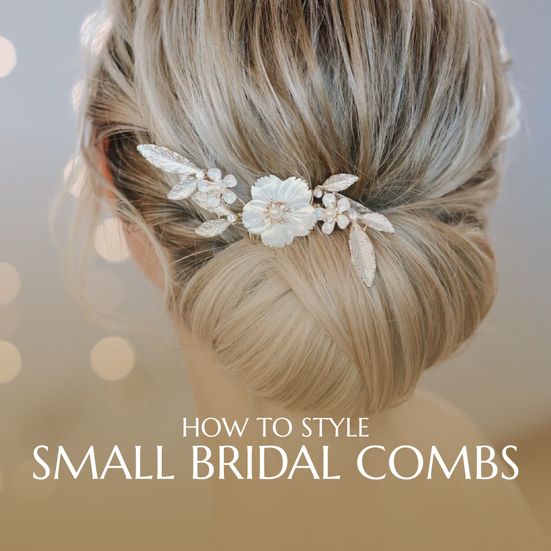 How to style small bridal combs